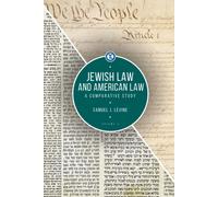 Jewish Law and American Law, Volume 2 : A Comparative Study