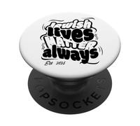 Jewish Lives Matter Always | Israel Support Zionism Pride PopSockets Adhesive PopGrip