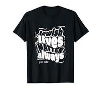 Jewish Lives Matter Always Support Judaism Pride Israel Art T-Shirt