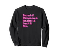 Jewish Matriarchs and Me: Sarah, Rebecca, Rachel, Leah & me Sweatshirt