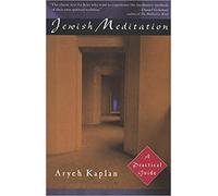 JEWISH MEDITATION: A Practical Guide