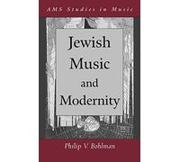 Jewish Music and Modernity (AMS Studies in Music)