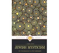 Jewish Mysticism: An Introduction to the Kabbalah