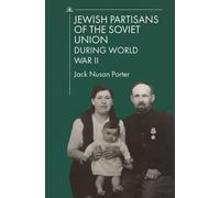Jewish Partisans of the Soviet Union during World War II