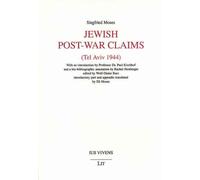 Jewish Post-War Claims (Tel Aviv 1944): Heuberger Edited by Wolf-Dieter Barz Introductory Part and Appendix Translated by Eli Moses: 6 (Ius Vivens /Abteilung A: Quellentexte Zur Rechtsgeschichte)