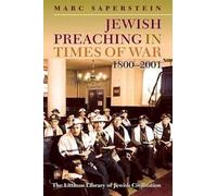 Jewish Preaching in Times of War, 1800-2001 (The Littman Library of Jewish Civilization)