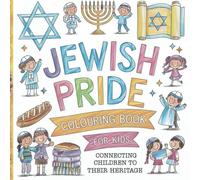 Jewish Pride Colouring Book for Kids: Connecting Children to Their Heritage