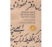 Jewish Sage, Muslim Sage, Hindu Sage: Saʿīd Sarmad and the Problem of Multiple Religious Belonging (SUNY series in Islam)