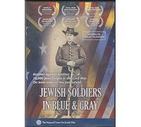 Jewish Soldiers in Blue & Gray