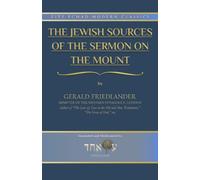 Jewish Sources of the Sermon on the Mount (Annotated): Eitz Echad Modern Classics