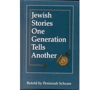 Jewish Stories One Generation Tells Another