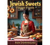 Jewish Sweets Finger Foods (Finest cuisine around the world)