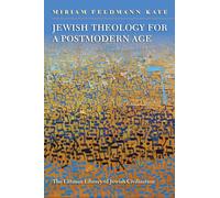 Jewish Theology for a Postmodern Age (The Littman Library of Jewish Civilization)