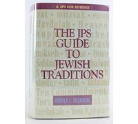 Jewish Traditions (A JPS Guide)