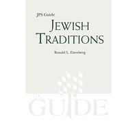 Jewish Traditions: JPS Guide (A JPS Guide)