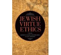 Jewish Virtue Ethics (SUNY series in Contemporary Jewish Thought)