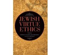 Jewish Virtue Ethics (SUNY series in Contemporary Jewish Thought)