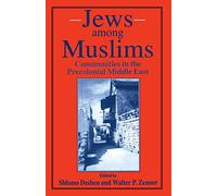 Jews among Muslims: Communities in the Precolonial Middle East