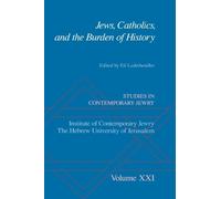 Jews Catholics and the Burden of History by Oxford University Pre