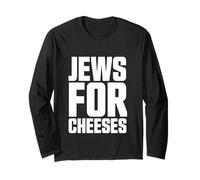 Jews for Cheeses Jewish Cheese Love Bagels Kosher Shavuot Long Sleeve T-Shirt
