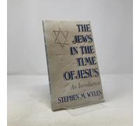 Jews in the Time of Jesus, The: An Introduction