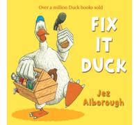 Jez Alborough Fix-It Duck Paperback Book Jez Alborough Multicolor