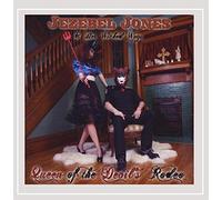 JEZEBEL JONES & HER WICKED WAYS - Queen of the Devil's Rodeo