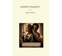 Jezebel's Daughter (Classic Books)
