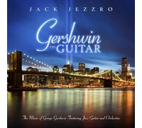 Jezzro, Jack - Gershwin on Guitar: The Music
