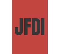 JFDI: Blank Lined Writing Journal Notebook Diary 6x9
