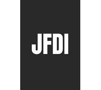 JFDI: Blank Lined Writing Journal Notebook Diary 6x9