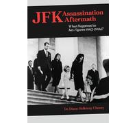 JFK Assassination Aftermath: What Happened to Key Figures 1963-2024?