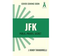 JFK: Public, Private, Secret