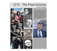 JFK - The Final Solution: Red Scares, White Power and Blue Death: Dawn Phase Fascism