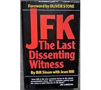 JFK: The Last Dissenting Witness
