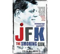 JFK: The Smoking Gun