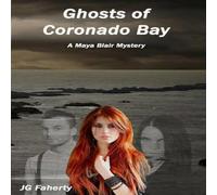 JG Faherty Ghosts of Coronado Bay: A Maya Blair Mystery Paperback Book JG Faherty Multicolor