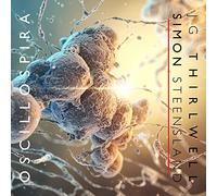 Jg Thirlwell & Simon Ste - Oscillospira