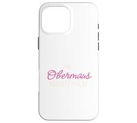 JGA Bride T-Shirt with German Text "Die Obermaus dare" [German Language] Case for iPhone 16 Pro Max