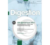 Jga Special Issue 2012: Infinite Expansion of Basic and Clinical Gastroenterology, Including Abstracts of the 5th International Gastrointestinal ... Special Topic Issue: Digestion 2012, Vol. 85