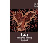 Jhaeah: Issue #3: Everything is Yesterday (The Owen Psychle)