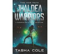Jhaldea Warriors - Find Your Truth: A Humorous Sci-Fi Space Adventure