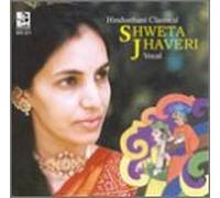 Jhaveri, Shweta - Hindustani Classical