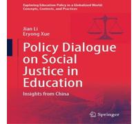 Jian Li Policy Dialogue on Social Justice in Education : Insights from Jian Li Multicolor