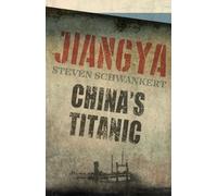 Jiangya : China's Titanic