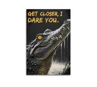JIERUANYING Get Closer I Dare You Crocodile Wall Art, Bold Confidence Decor Painting for Man Cave And Office Artistic Wall Mural Modern Hanging Decor Poster08x12inch(20x30cm)