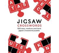Jigsaw Crosswords: 100 easy, medium and hard jigsaw crossword puzzles