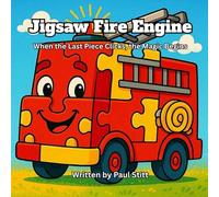 Jigsaw Fire Engine: When the Last Piece Clicks, the Magic Begins (Jigsaw World Adventures)