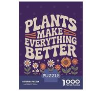 Jigsaw for Teenagers 1000 Pieces Plants Make Everything Better Flowers Puzzles for Adults Toy Wall Decor Analysis And Logic Christmas Birthday Gifts 70x50cm/1000pcs