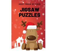 Jigsaw Puzzle Tracker Notebook: Christmas Edition. Keep Track of your Jigsaw Puzzles